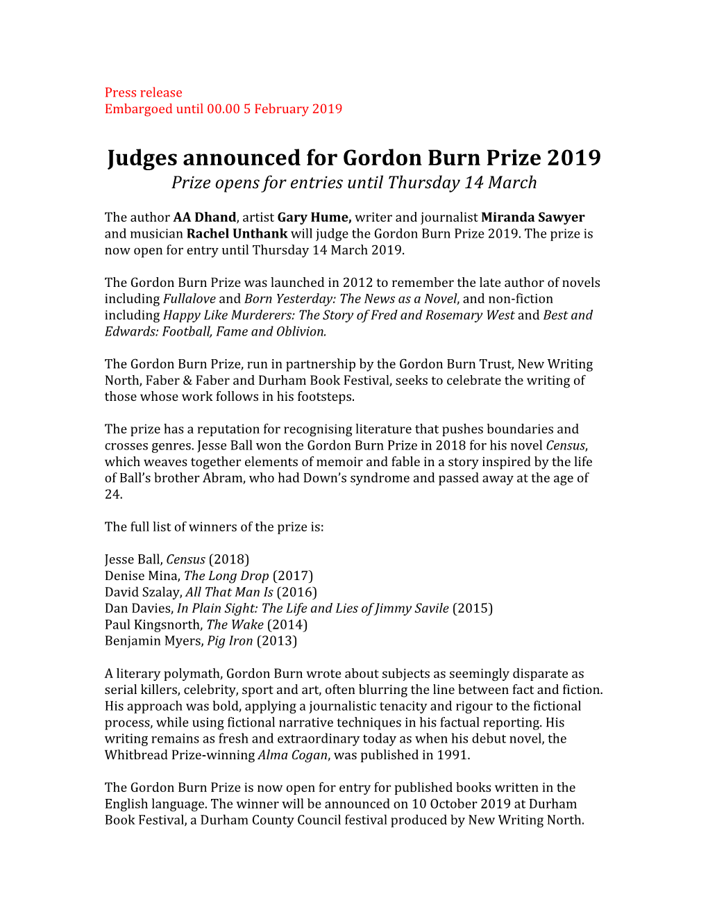 Judges Announced for Gordon Burn Prize 2019 Prize Opens for Entries Until Thursday 14 March