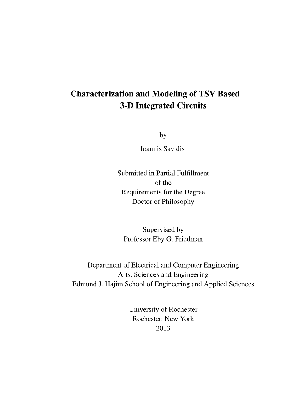 Characterization and Modeling of TSV Based 3-D Integrated Circuits