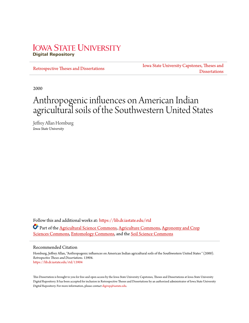 Anthropogenic Influences on American Indian Agricultural Soils of the Southwestern United States Jeffrey Allan Homburg Iowa State University