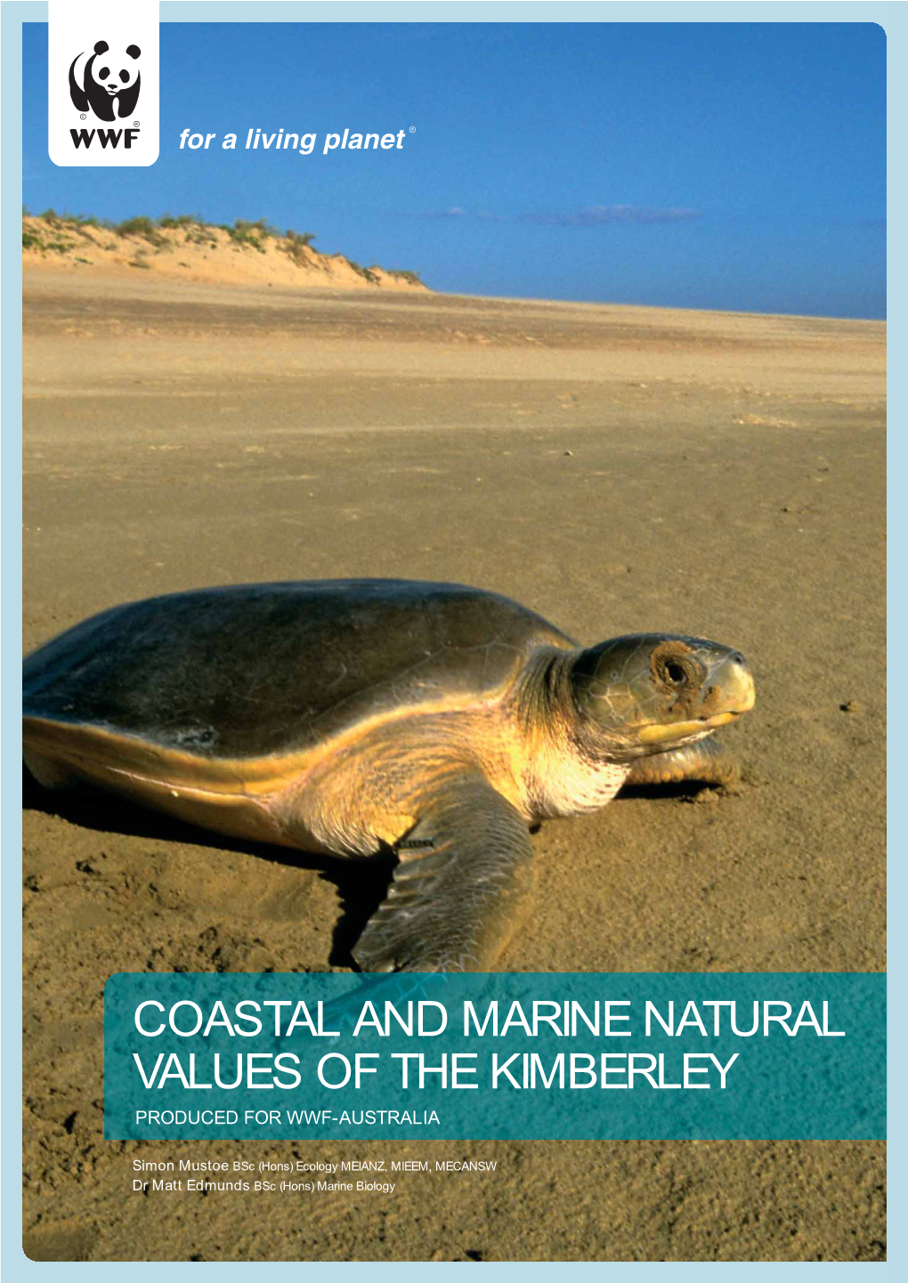 Coastal and Marine Natural Values of the Kimberley Produced for Wwf-Australia