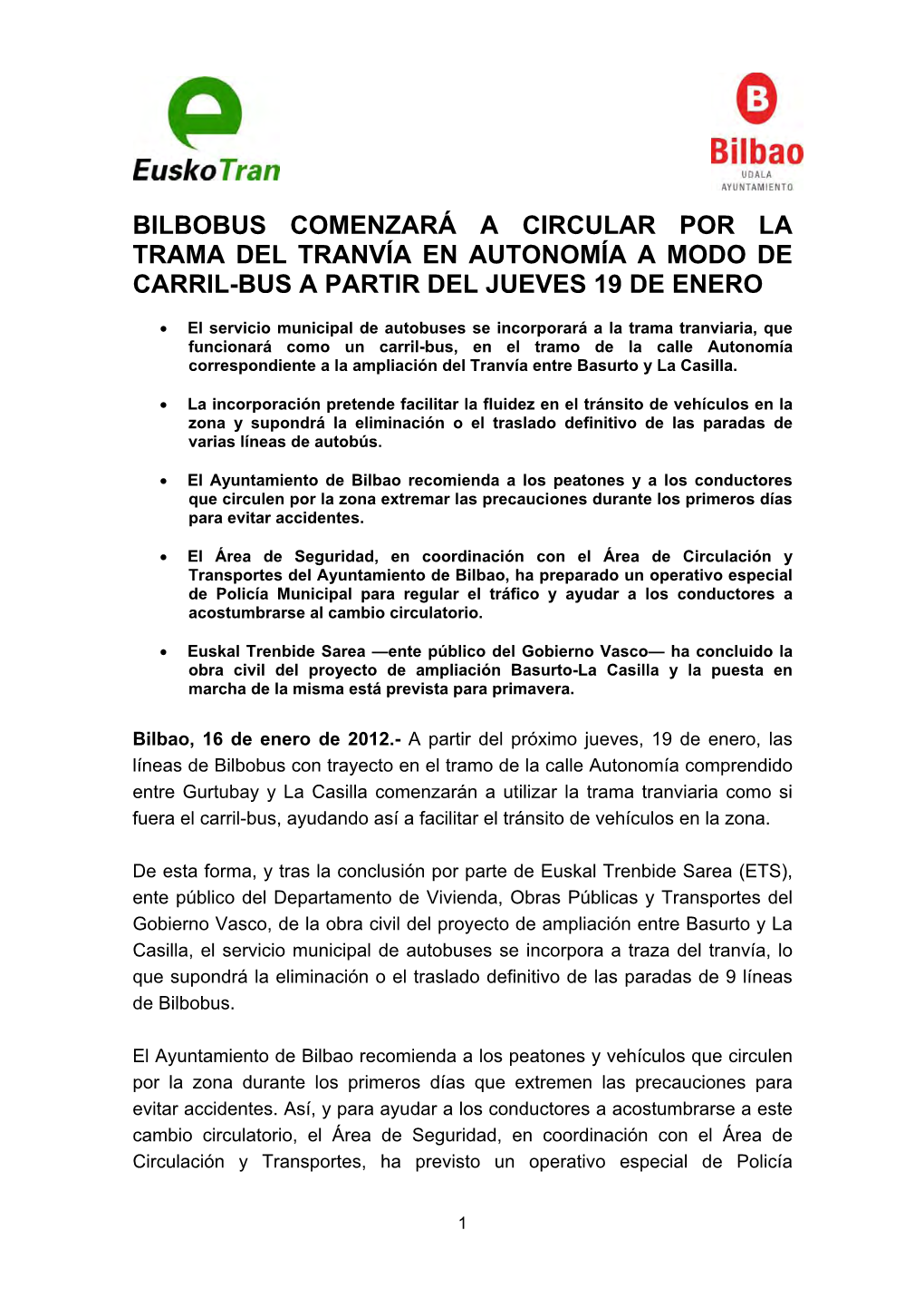 Bilbobus Comenzará a Circular Por La Trama Del Tranvía En Autonomía a Modo De Carril-Bus a Partir Del Jueves 19 De Enero