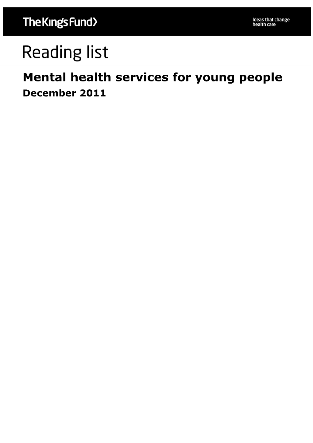 Mental Health Services for Young People December 2011 Further Copies