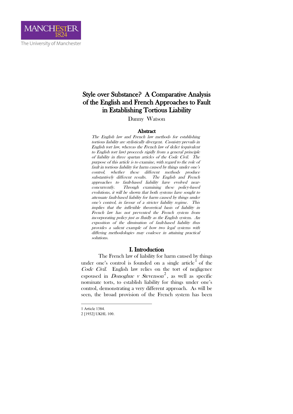 A Comparative Analysis of the English and French Approaches to Fault in Establishing Tortious Liability Danny Watson