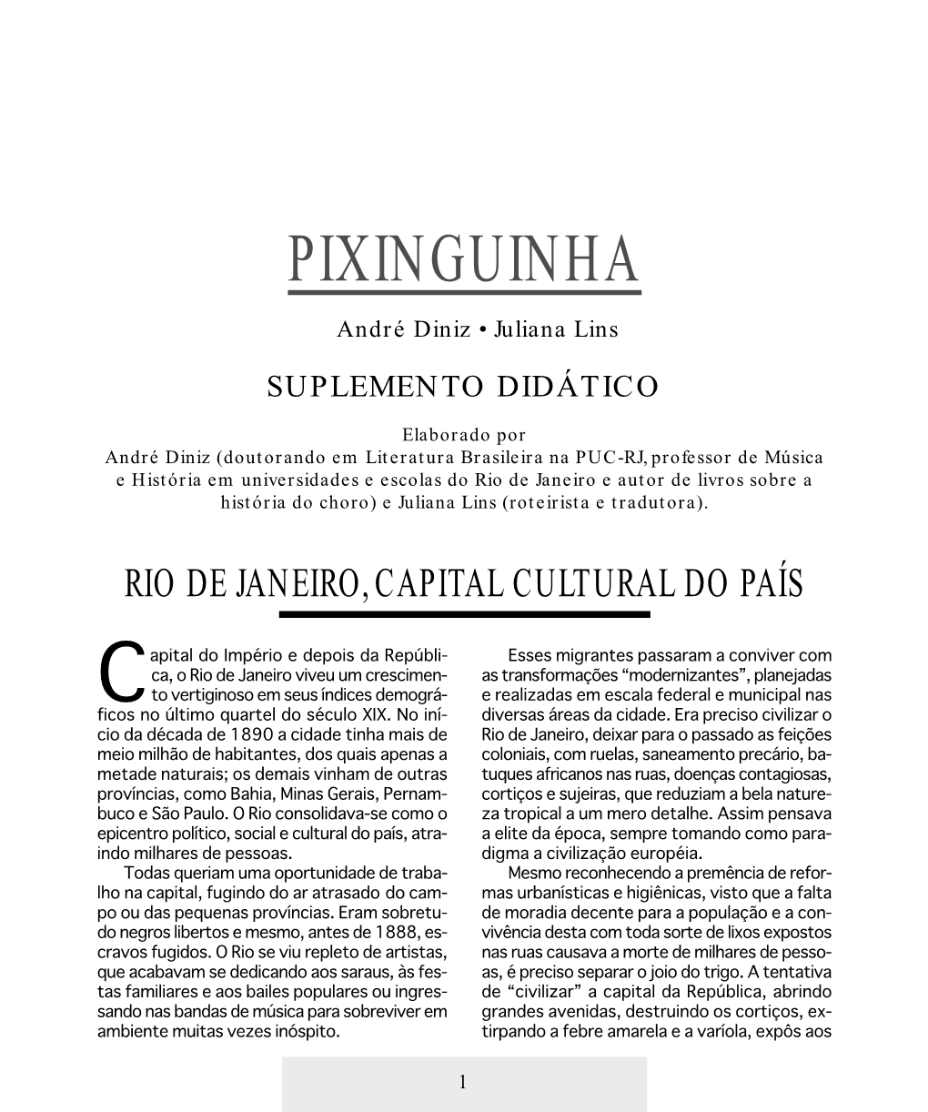 PIXINGUINHA André Diniz • Juliana Lins SUPLEMENTO DIDÁTICO