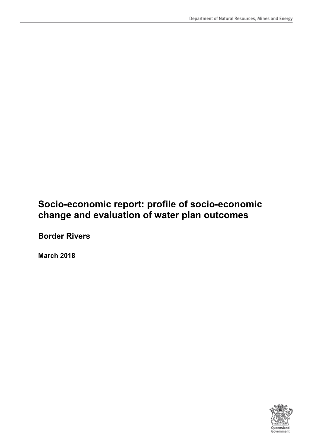 Socio-Economic Report: Profile of Socio-Economic Change and Evaluation of Water Plan Outcomes