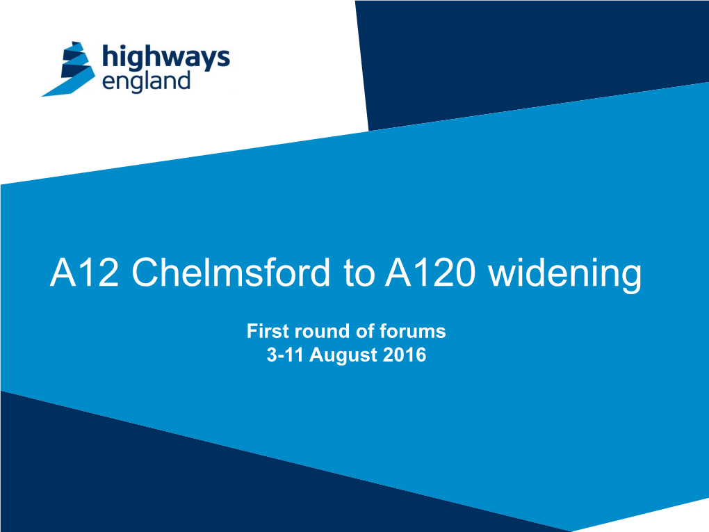 A12 Chelmsford to A120 Widening