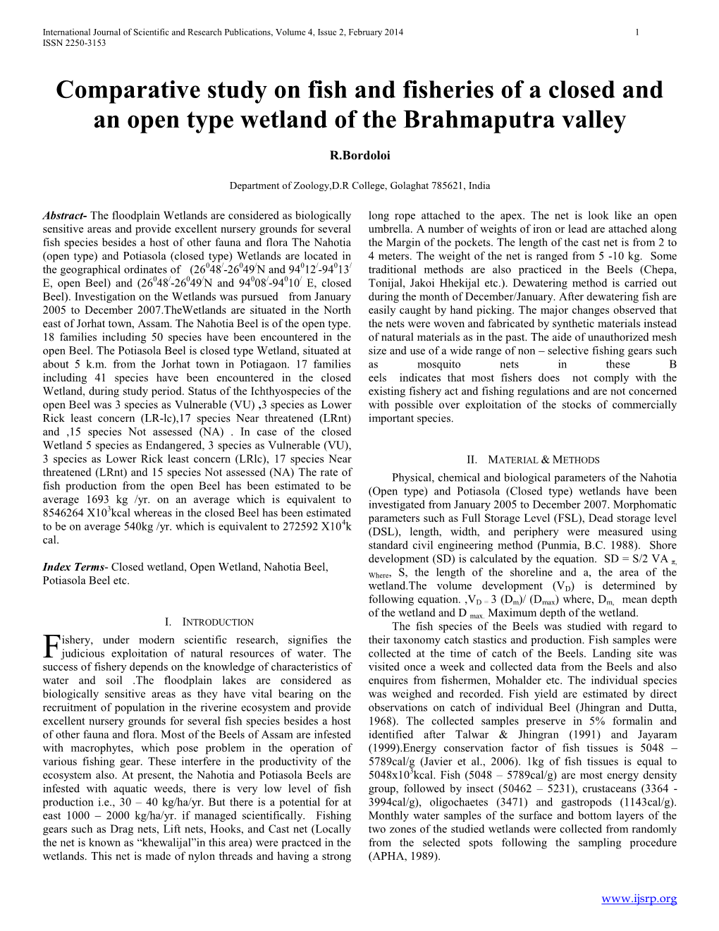 Comparative Study on Fish and Fisheries of a Closed and an Open Type Wetland of the Brahmaputra Valley