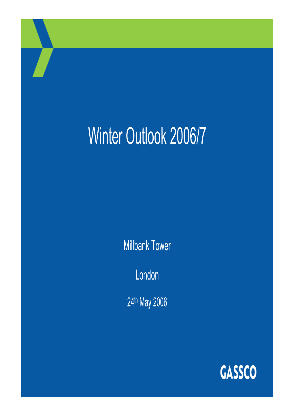 Winter Outlook 2006/7