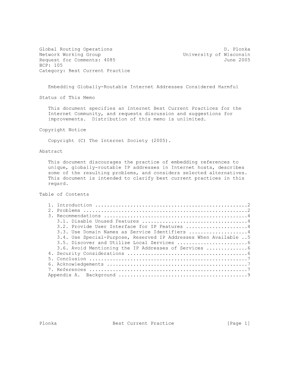 RFC 4085 Embedding IP Addresses Considered Harmful June 2005