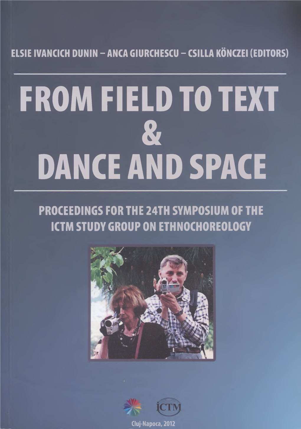 From Field to Text Dance and Space