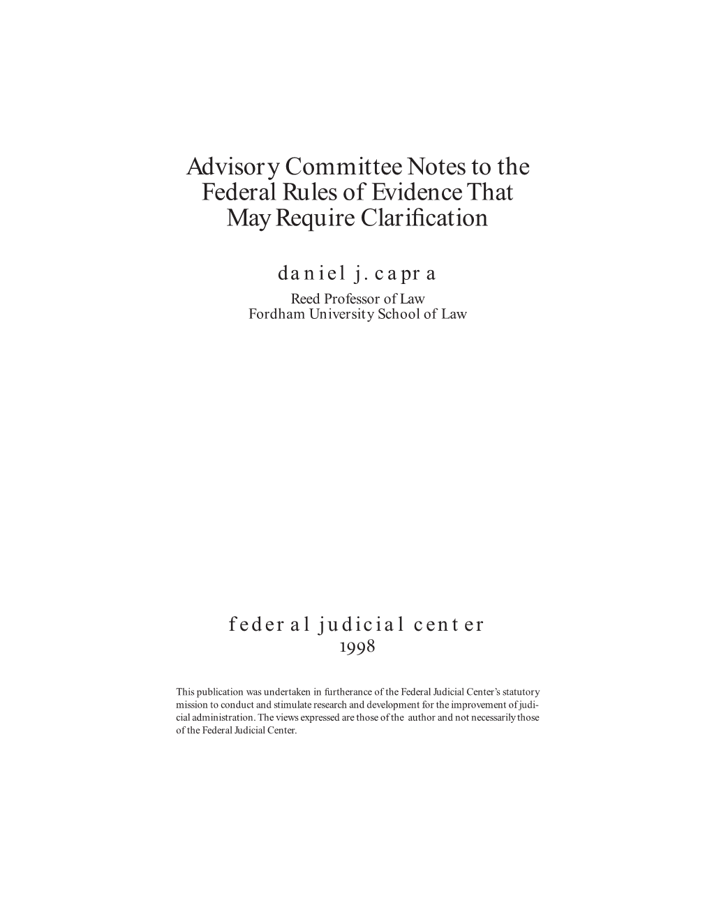 Advisory Committee Notes to the Federal Rules of Evidence That May Require Clariﬁcation