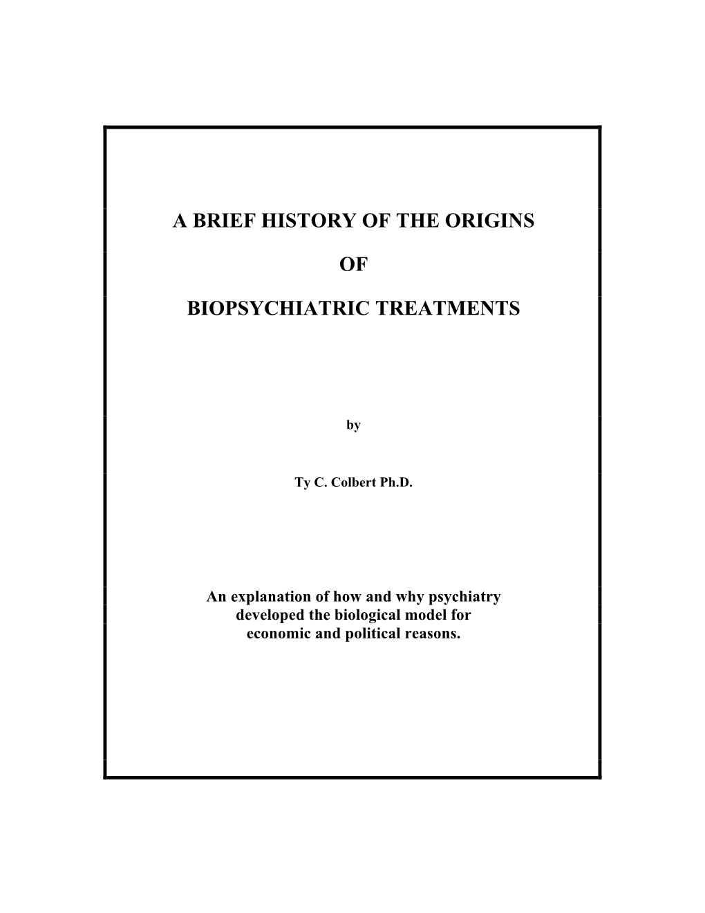 History of Biopsychiatry Treatments