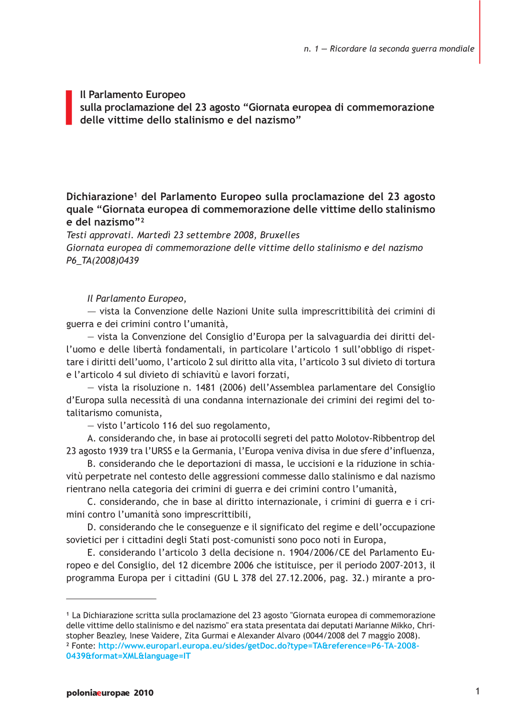 Sulla Proclamazione Del 23 Agosto “Giornata Europea Di Commemorazione Delle Vittime Dello Stalinismo E Del Nazismo”