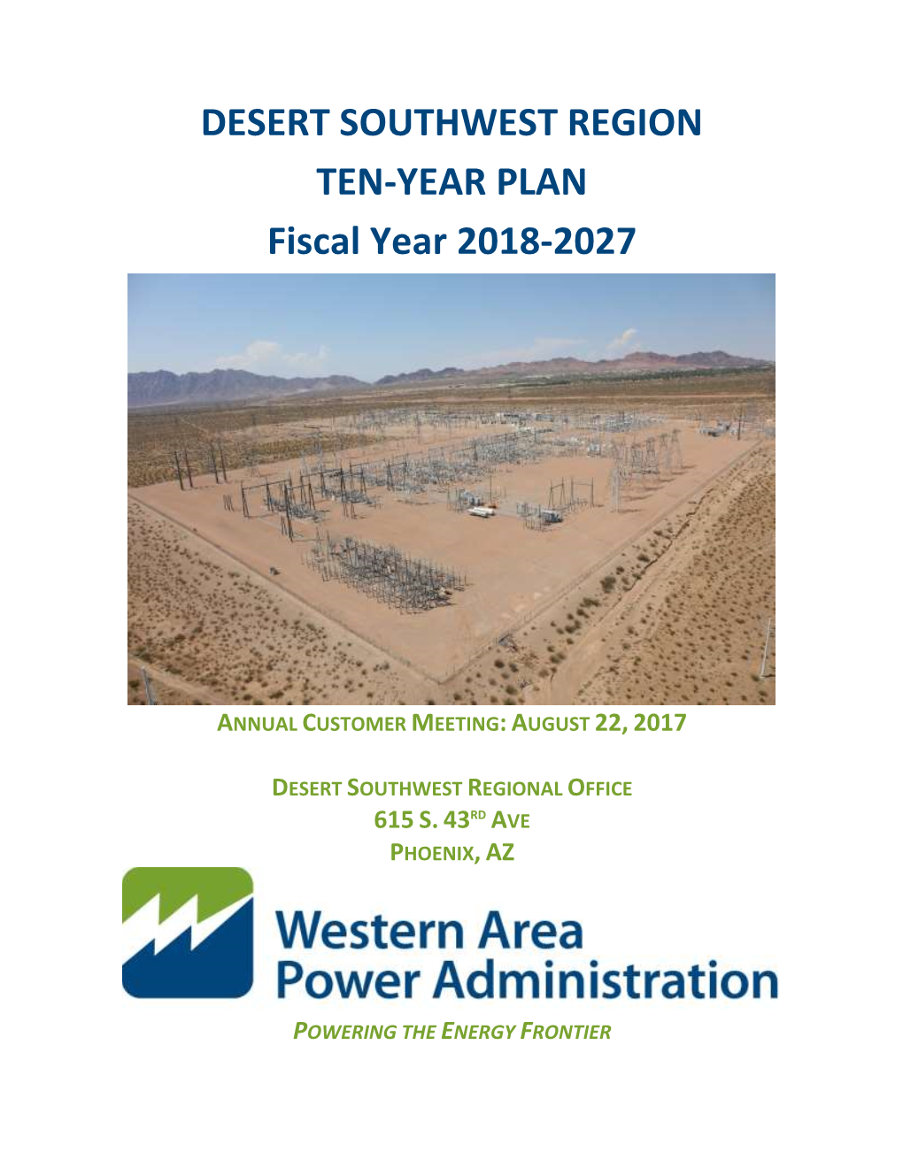 DESERT SOUTHWEST REGION TEN-YEAR PLAN Fiscal Year 2018-2027