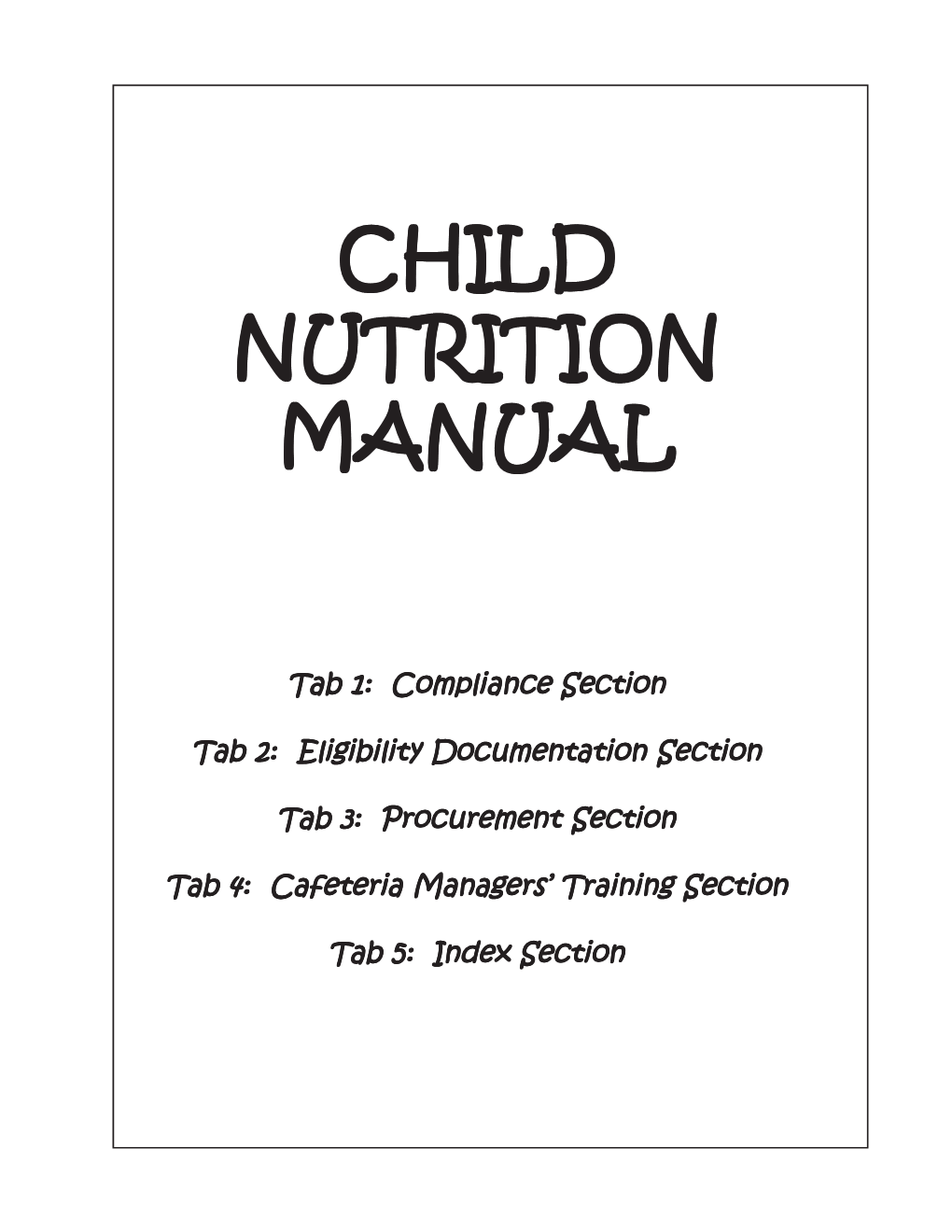 Child Nutrition Cover Sheets