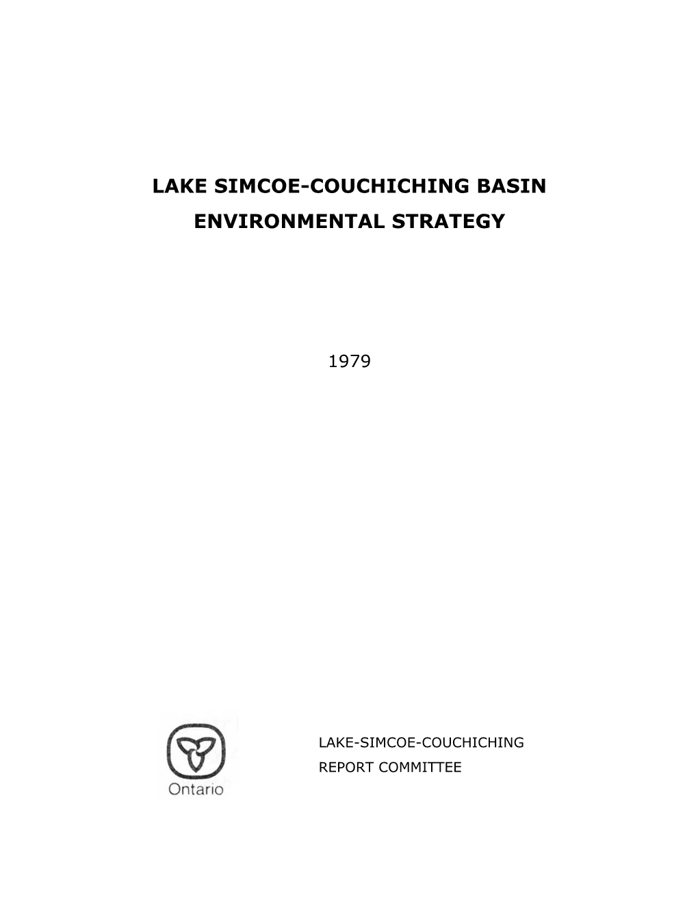 Lake Simcoe-Couchiching Basin Environmental Strategy. 1979