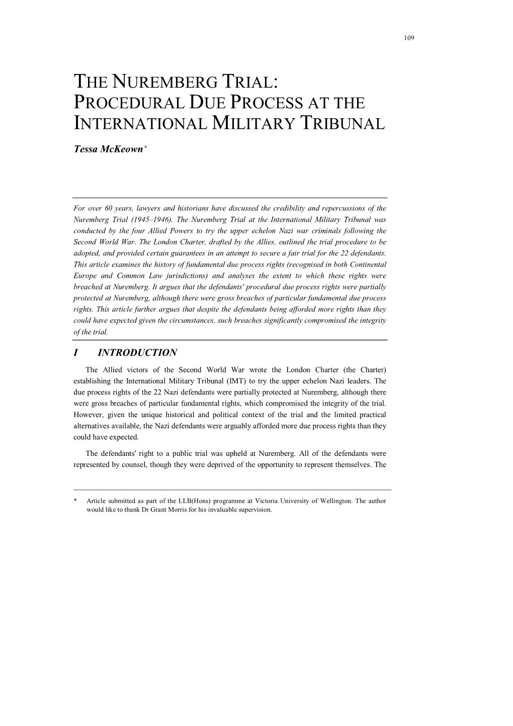 THE NUREMBERG TRIAL: PROCEDURAL DUE PROCESS at the INTERNATIONAL MILITARY TRIBUNAL Tessa Mckeown*