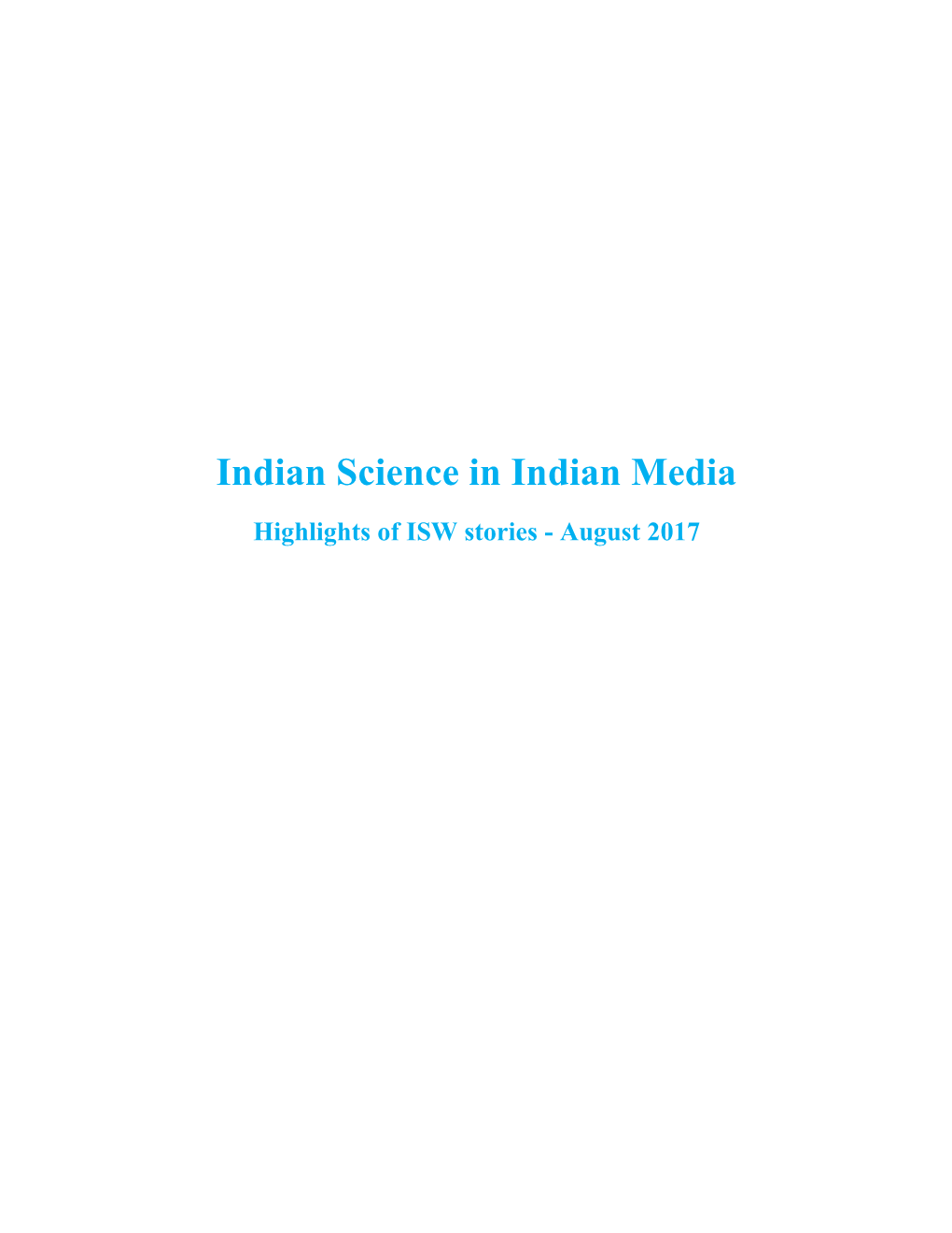 Indian Science in Indian Media Highlights of ISW Stories - August 2017