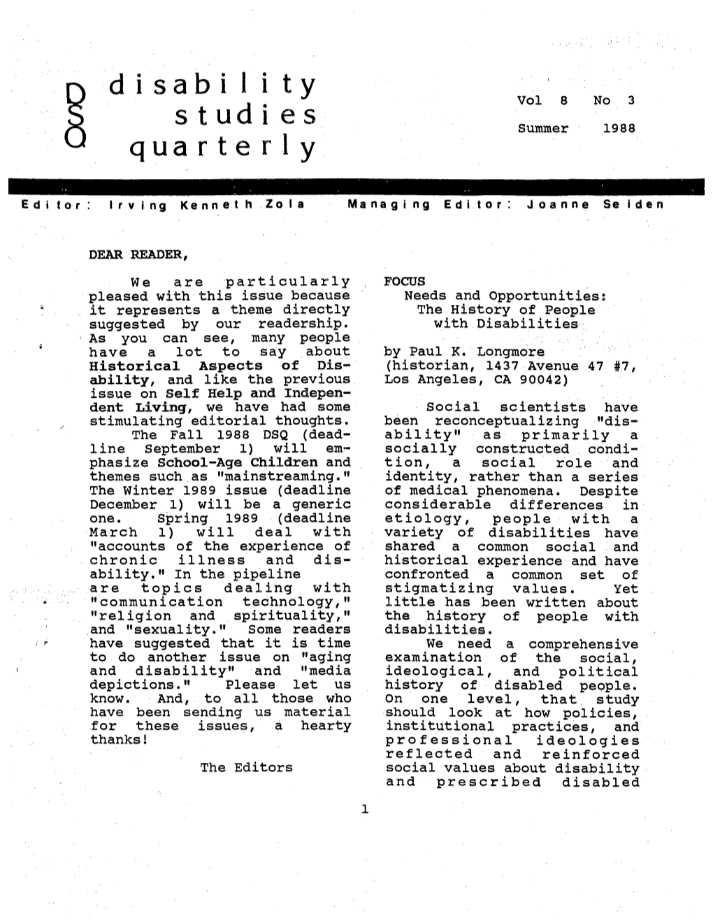 DISABILITY STUDIES QUARTERLY Irving Kenneth Zola, Editor