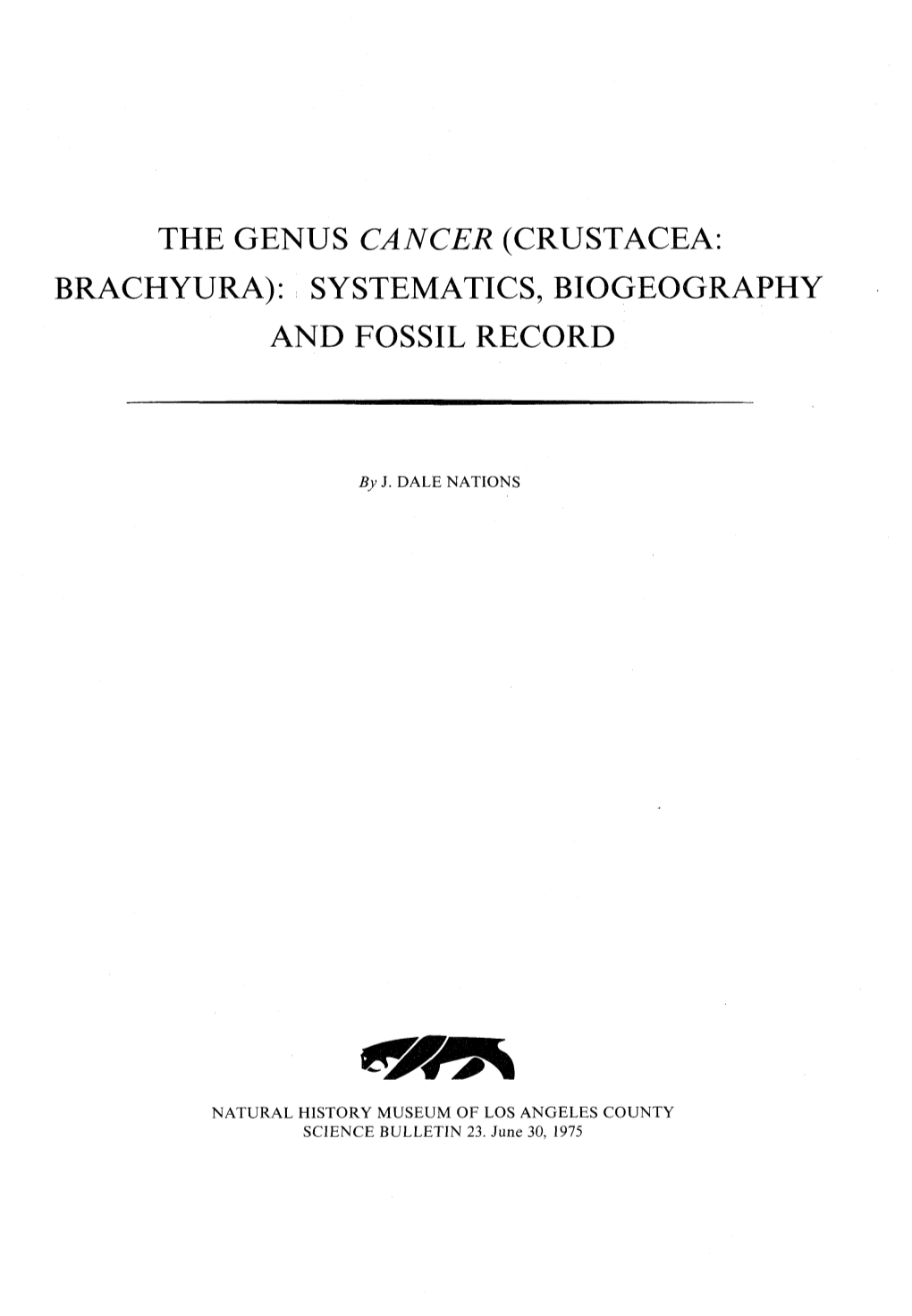 The Genus Cancer (Crustacea: Brachyura): Systematics, Biogeography and Fossil Record