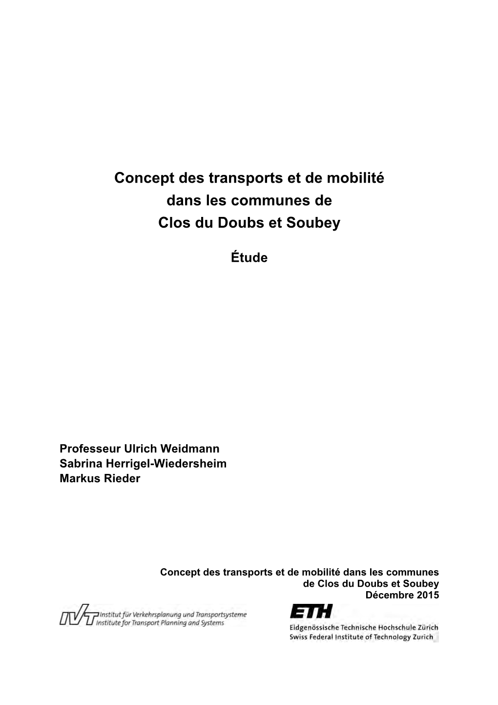 Concept Des Transports Et De Mobilité Dans Les Communes De Clos Du Doubs Et Soubey