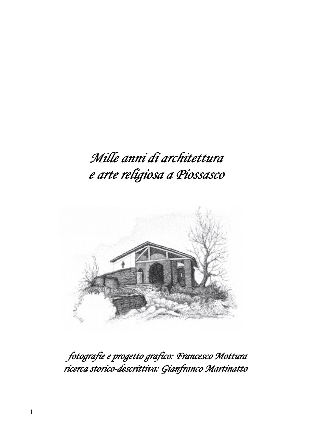 Mille Anni Di Architettura E Arte Religiosa a Piossasco