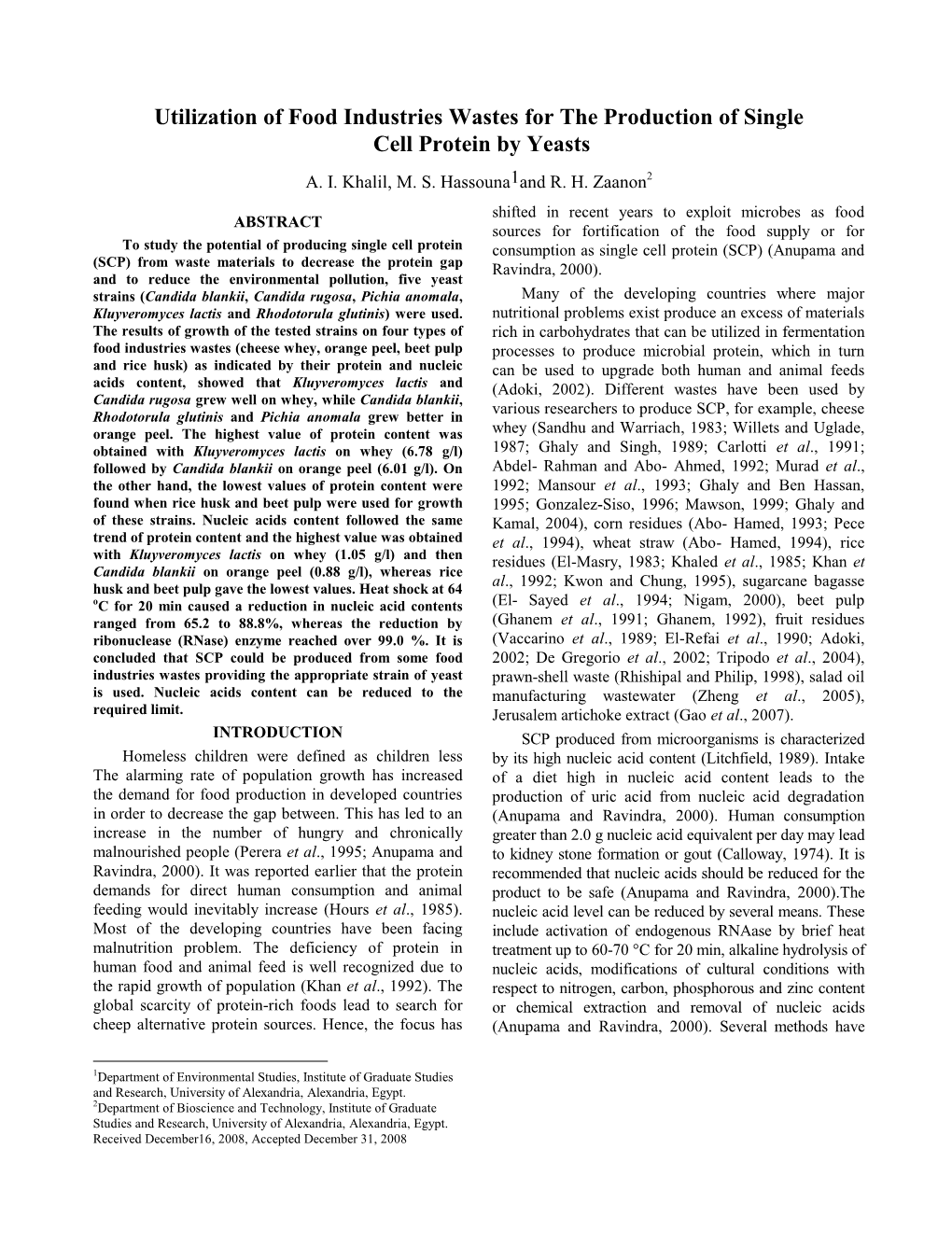 Utilization of Food Industries Wastes for the Production of Single Cell Protein by Yeasts 1 2 A