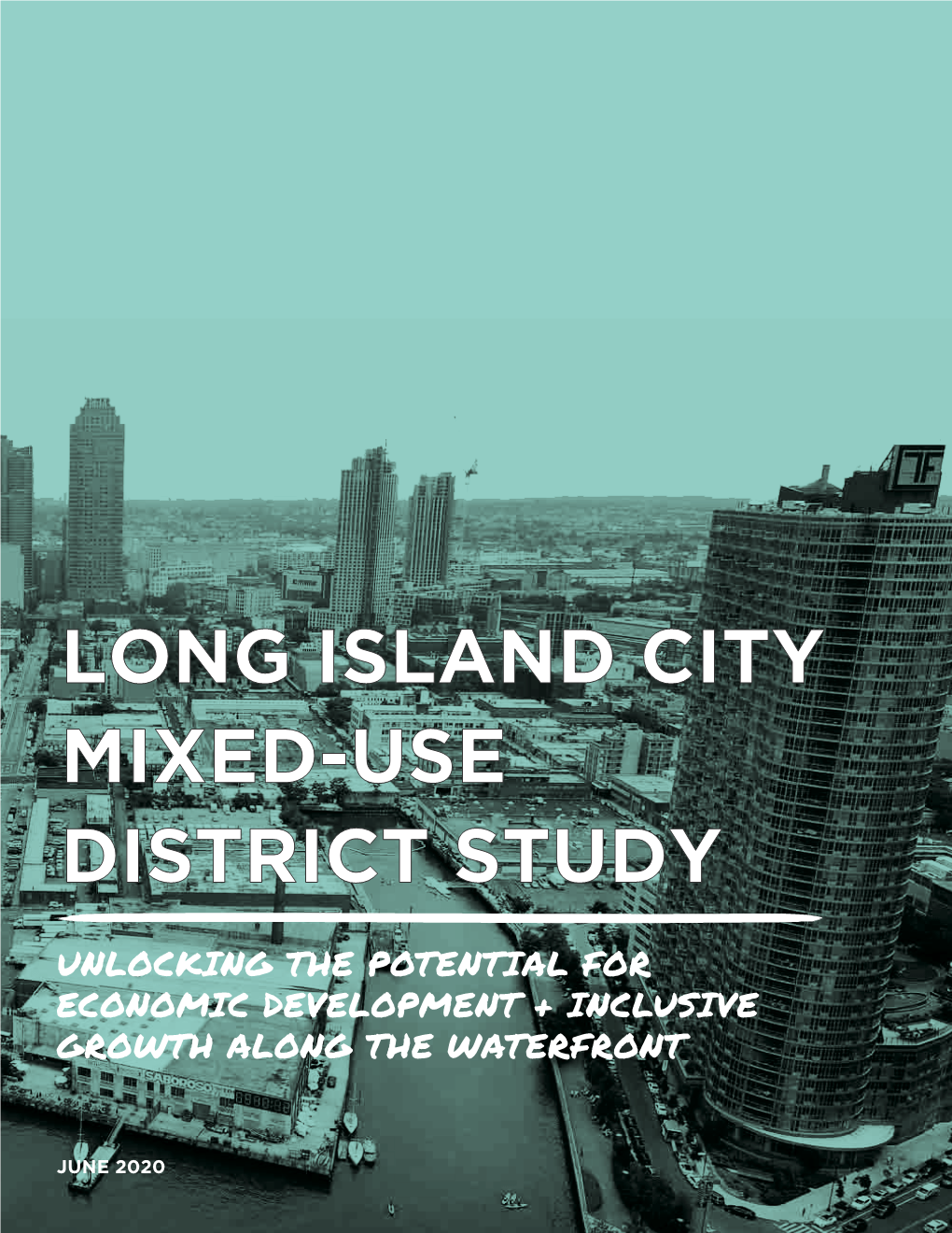 Long Island City Mixed-Use District Study