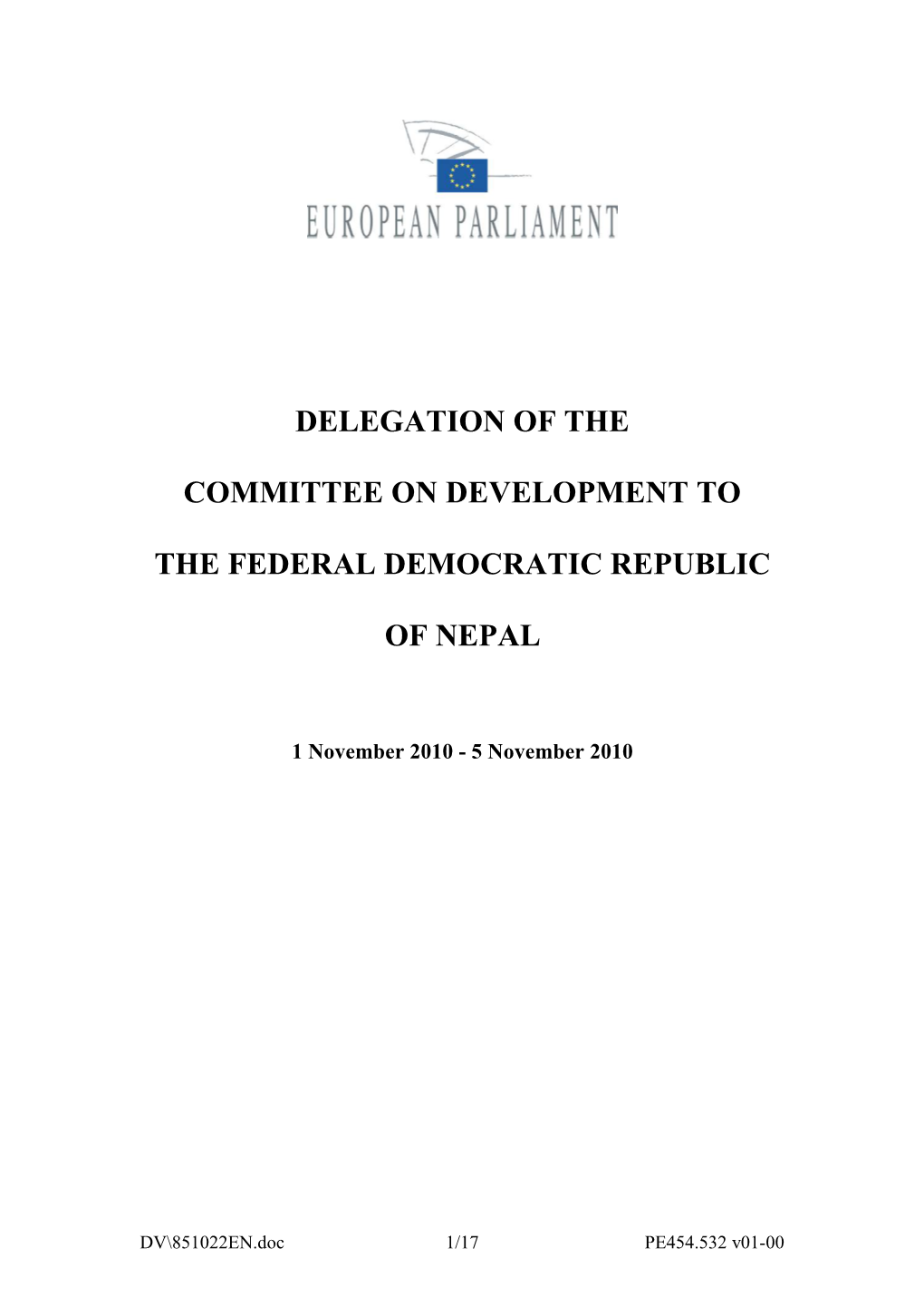 Delegation of the Committee on Development to The