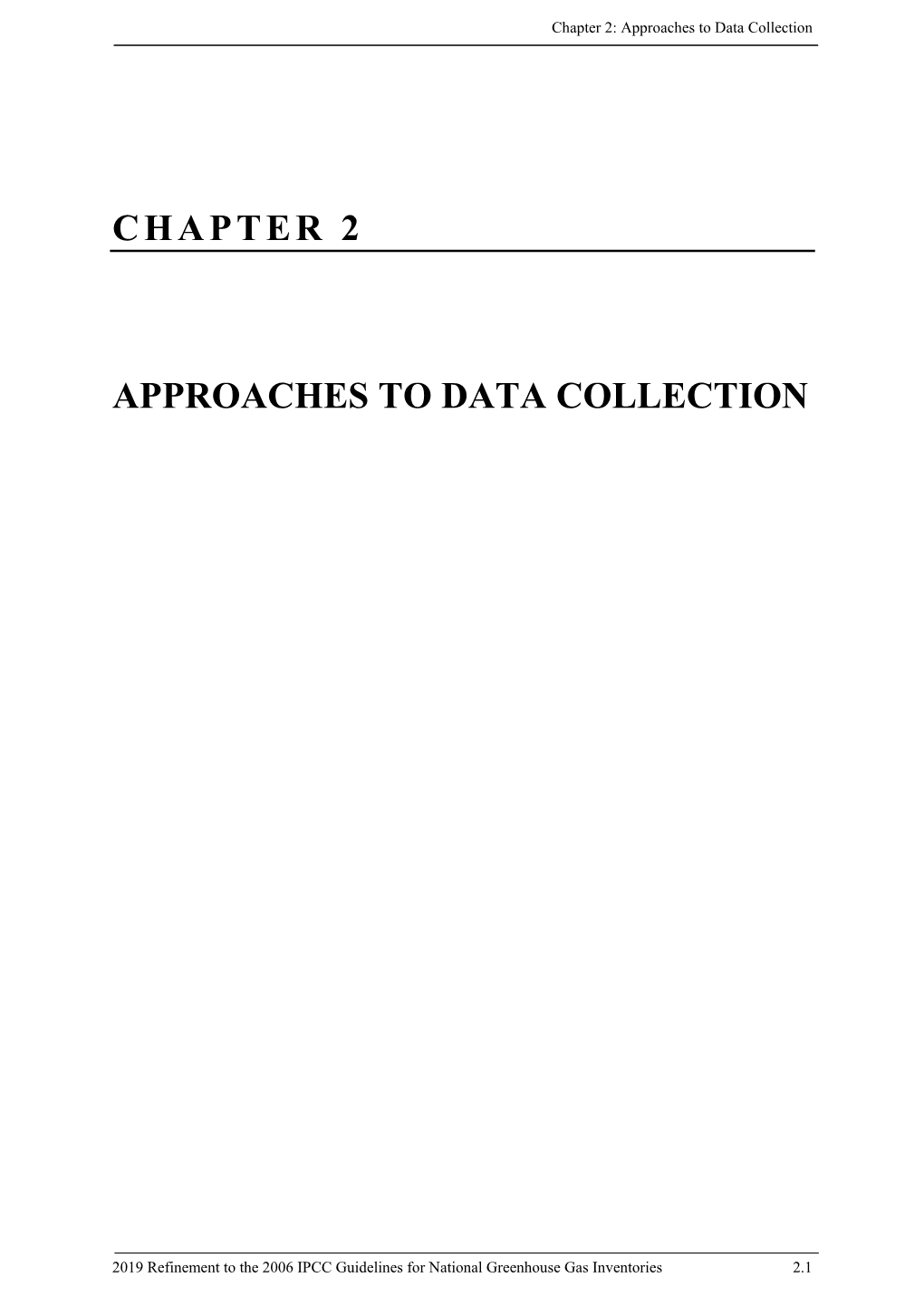 Approaches to Data Collection,” from “The 2019 Refinement