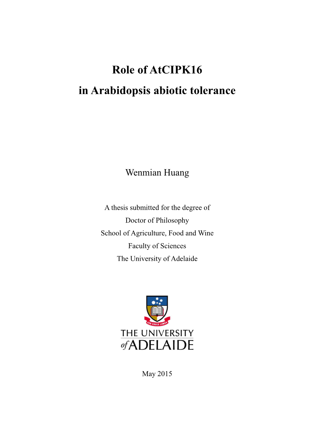 Role of Atcipk16 in Arabidopsis Abiotic Tolerance