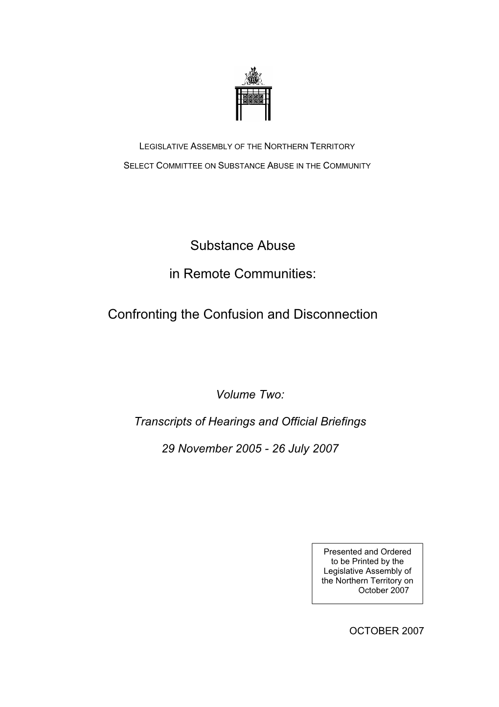 Substance Abuse in Remote Communities: Confronting the Confusion and Disconnection