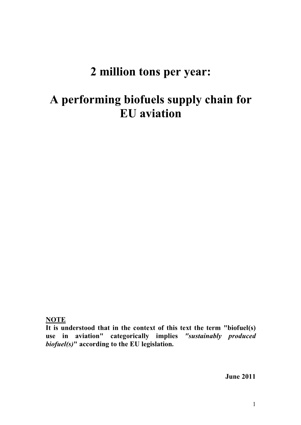 2 Million Tons Per Year: a Performing Biofuels Supply Chain for EU Aviation