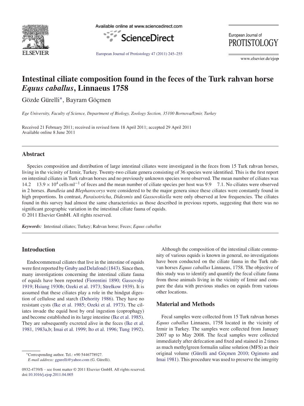 Intestinal Ciliate Composition Found in the Feces of the Turk Rahvan Horse Equus Caballus, Linnaeus 1758 Gözde Gürelli∗, Bayram Göc¸Men