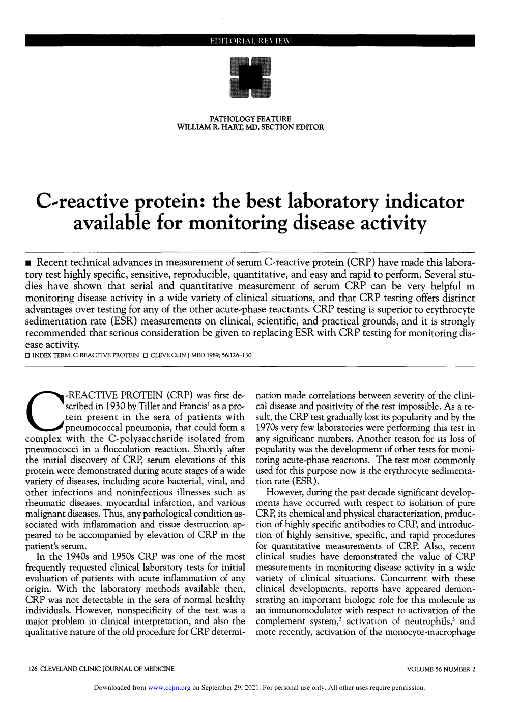 C-Reactive Protein: the Best Laboratory Indicator Available for Monitoring Disease Activity