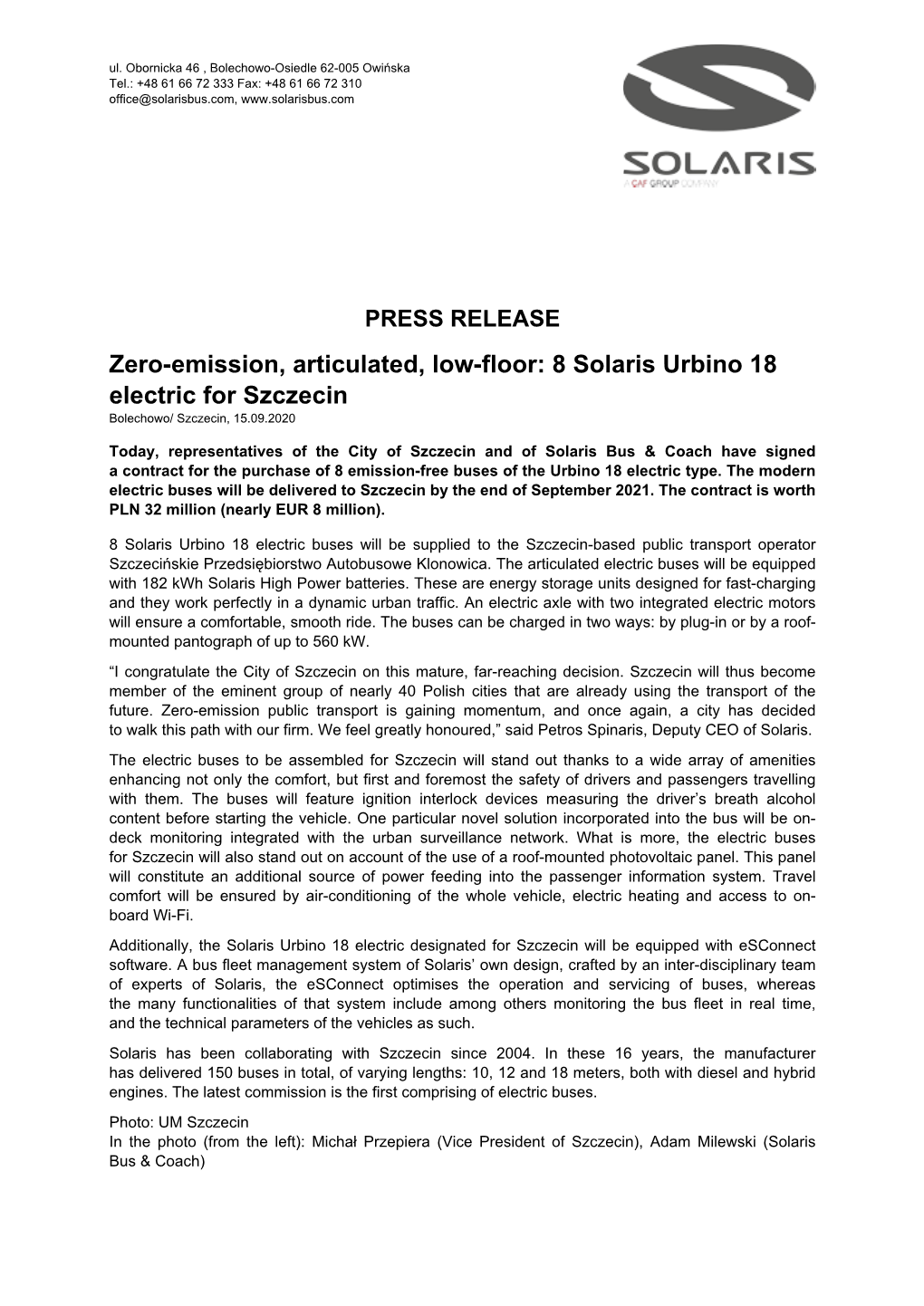 Zero-Emission, Articulated, Low-Floor: 8 Solaris Urbino 18 Electric for Szczecin Bolechowo/ Szczecin, 15.09.2020