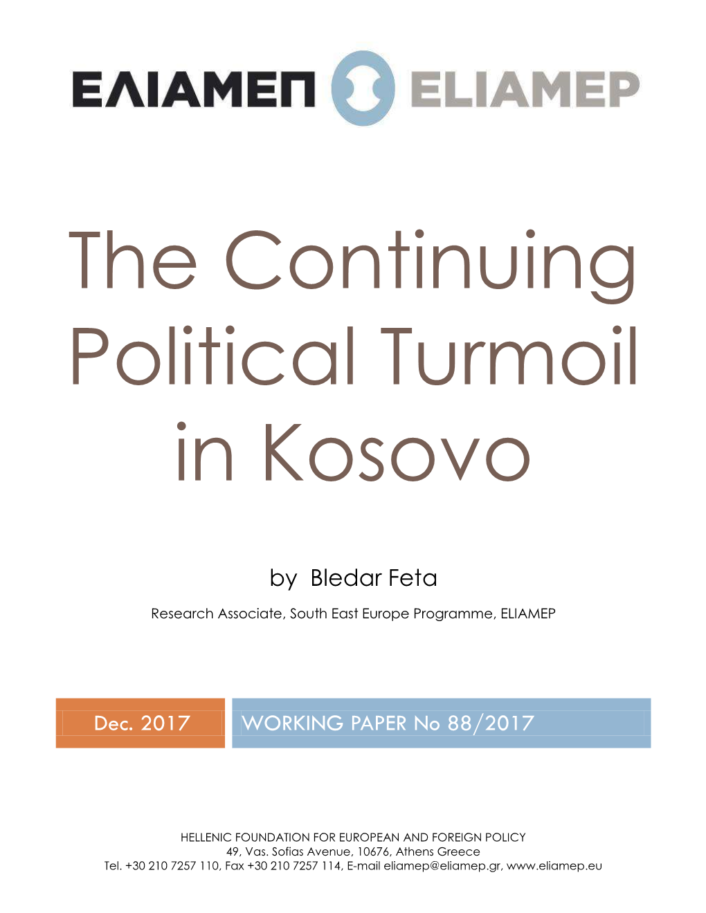 The Continuing Political Turmoil in Kosovo