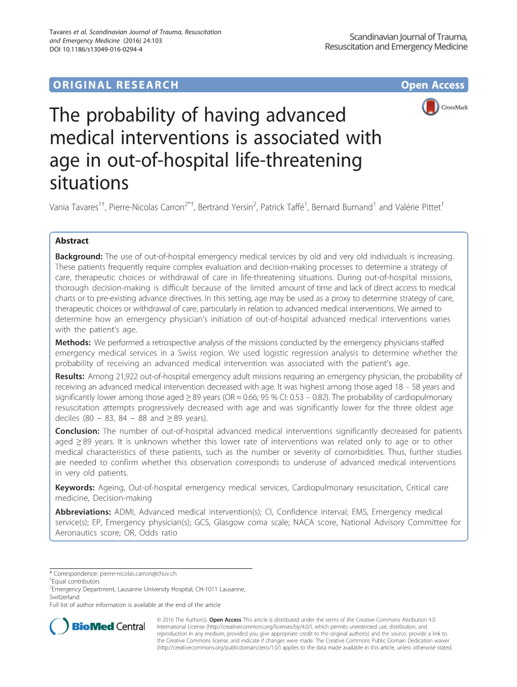 The Probability of Having Advanced Medical Interventions Is Associated