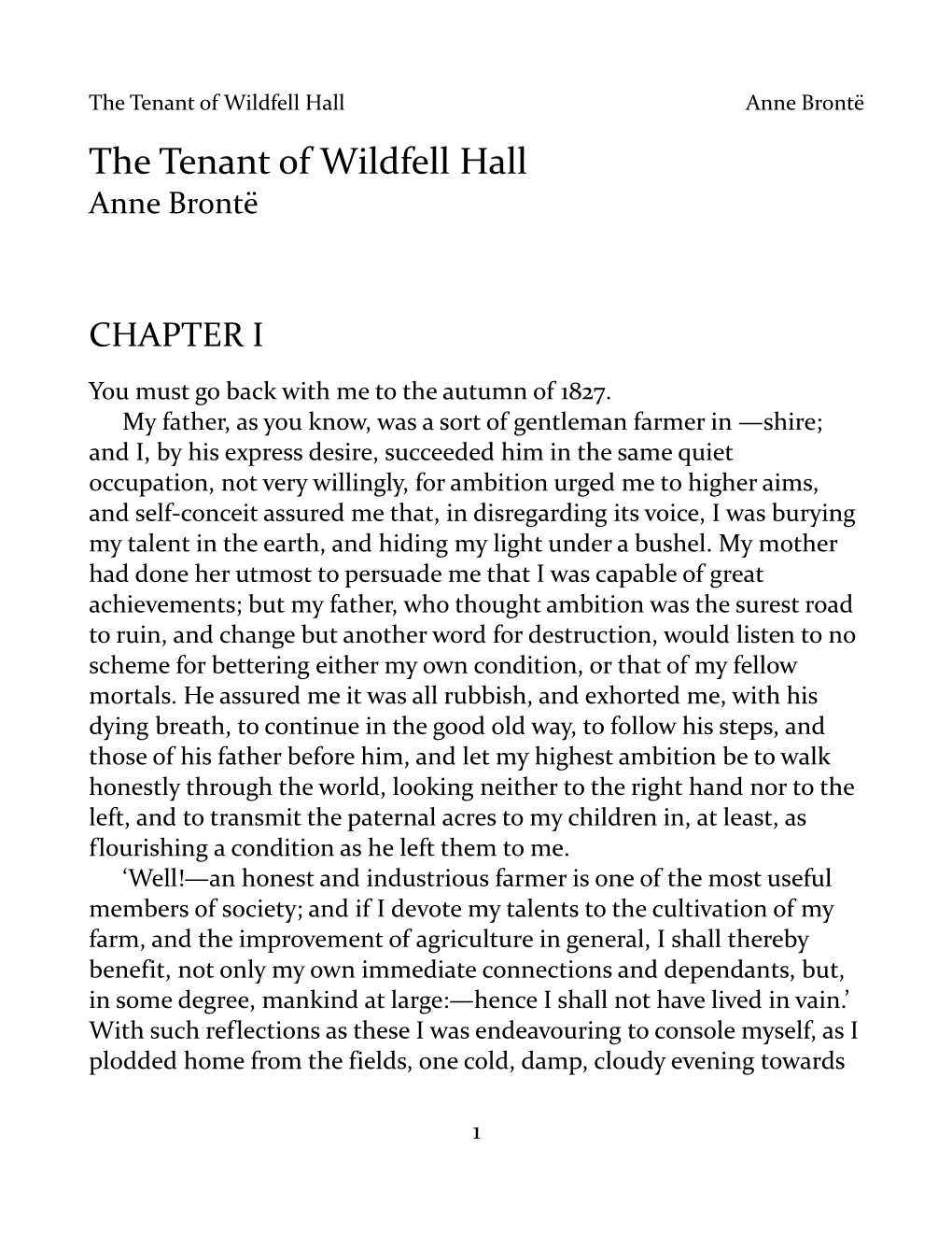 The Tenant of Wildfell Hall Anne Brontë the Tenant of Wildfell Hall Anne Brontë