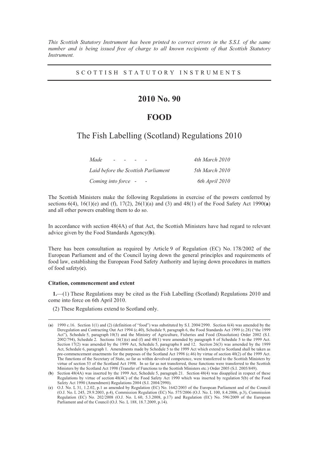 2010 No. 90 FOOD the Fish Labelling (Scotland) Regulations 2010