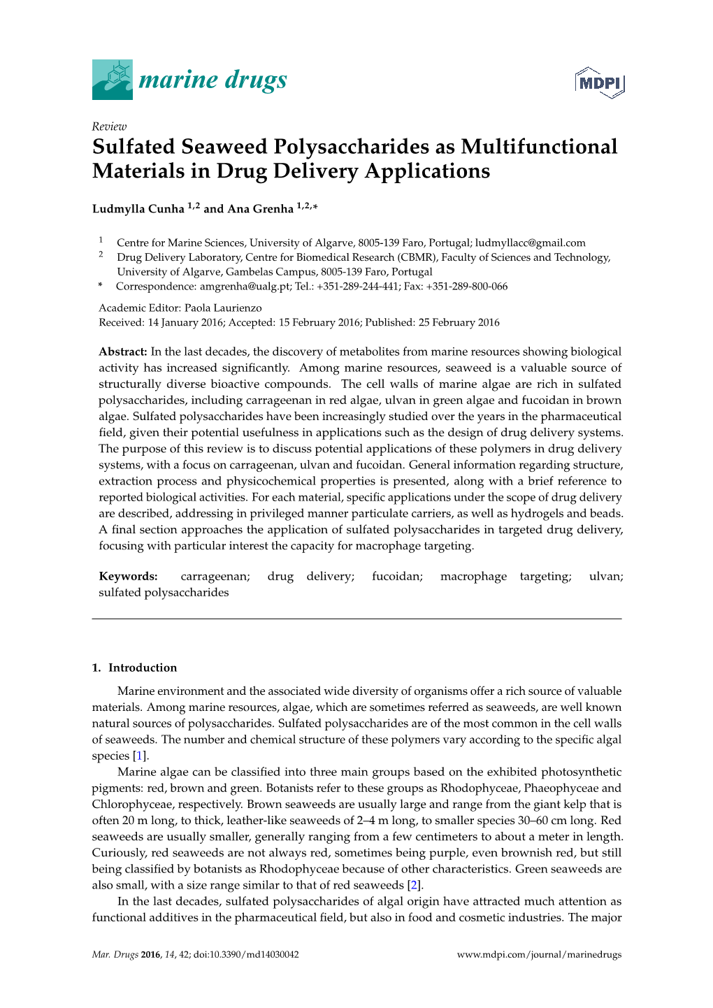 Sulfated Seaweed Polysaccharides As Multifunctional Materials in Drug Delivery Applications
