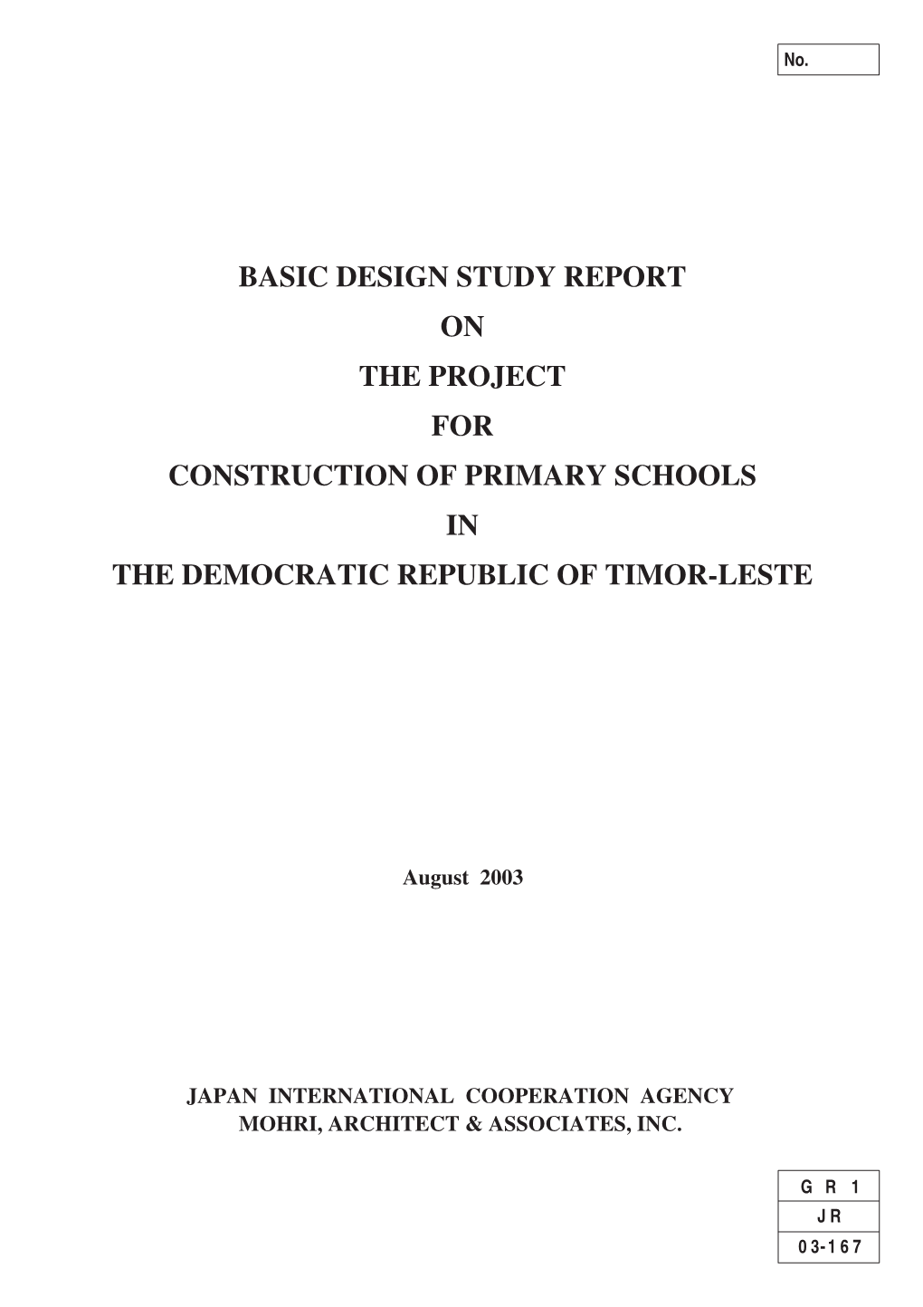 Basic Design Study Report on the Project for Construction of Primary Schools in the Democratic Republic of Timor-Leste