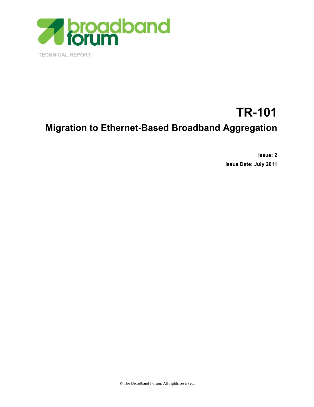 Migration to Ethernet Based Broadband Aggregation