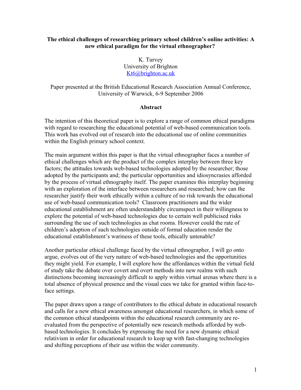 The Ethics of Online Research in Primary Schools; Why Is the Educational Potential of The