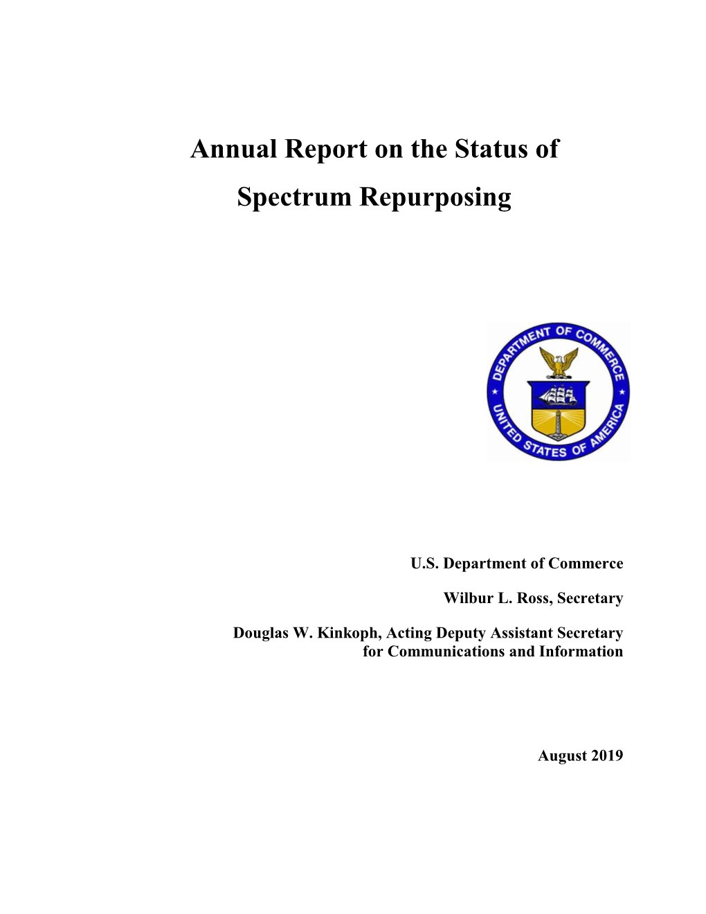 Annual Report on the Status of Spectrum Repurposing