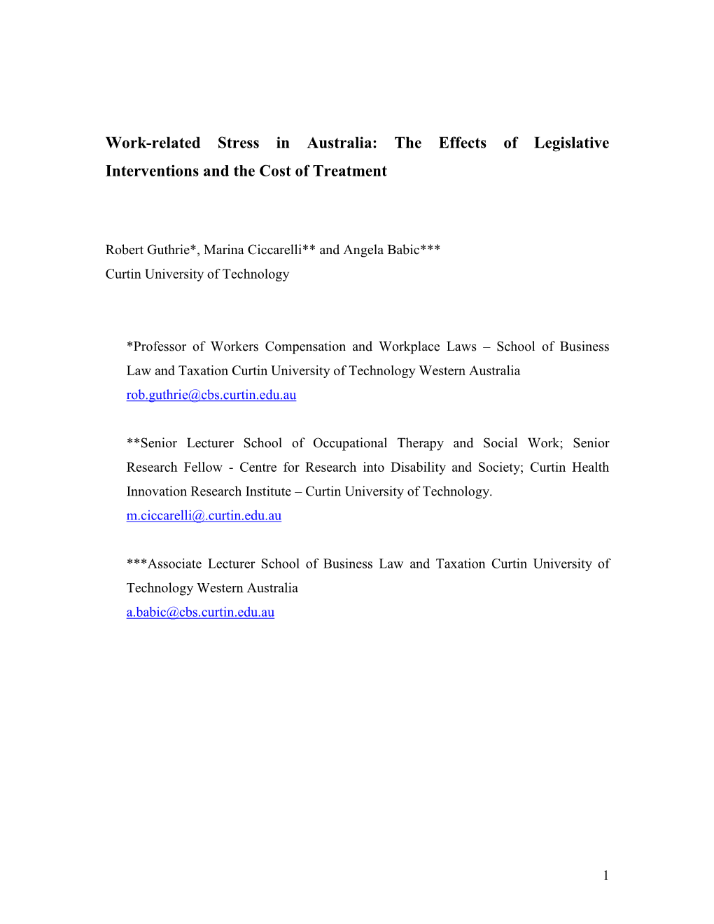 Legislative Interventions and Their Effects on Work Related Stress And