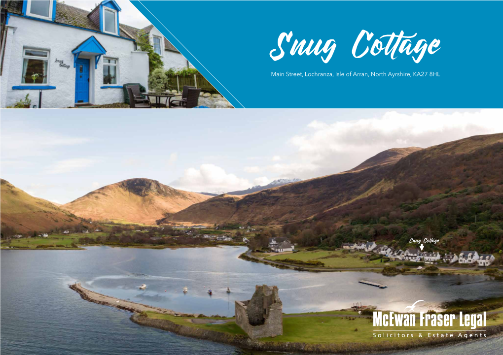 Snug Cottage Main Street, Lochranza, Isle of Arran, North Ayrshire, KA27 8HL