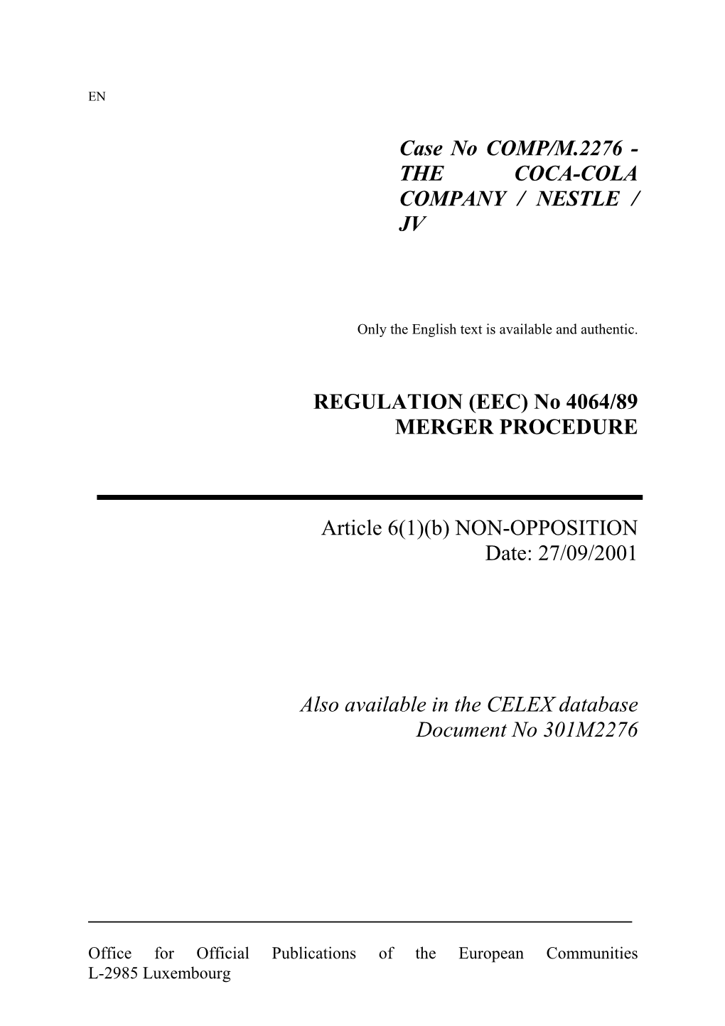 Case No COMP/M.2276 - the COCA-COLA COMPANY / NESTLE / JV