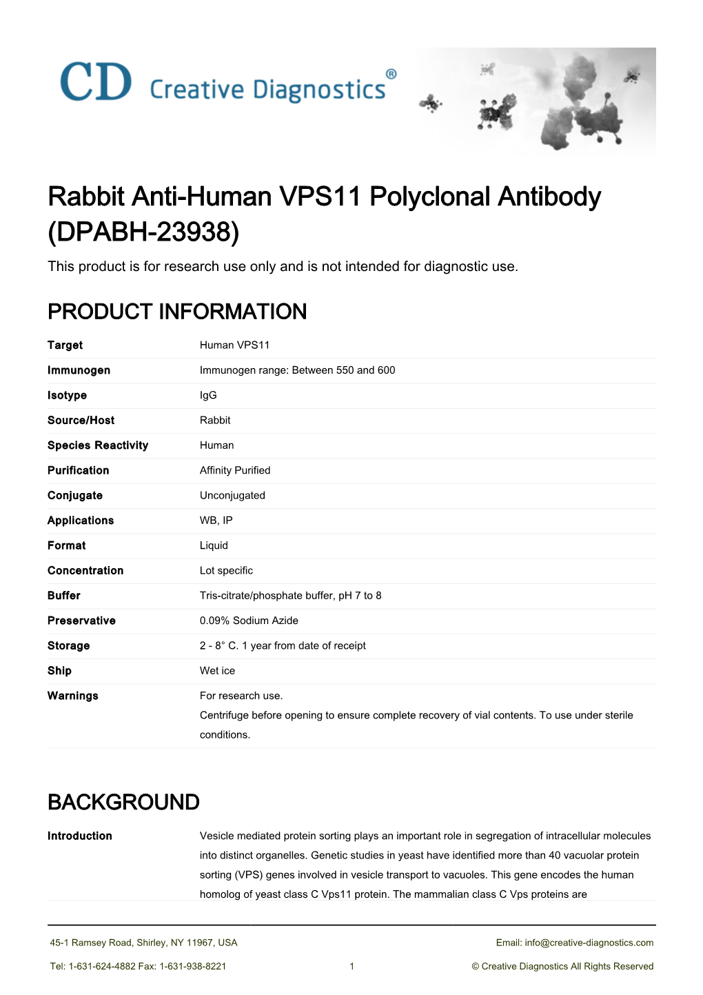 Rabbit Anti-Human VPS11 Polyclonal Antibody (DPABH-23938) This Product Is for Research Use Only and Is Not Intended for Diagnostic Use