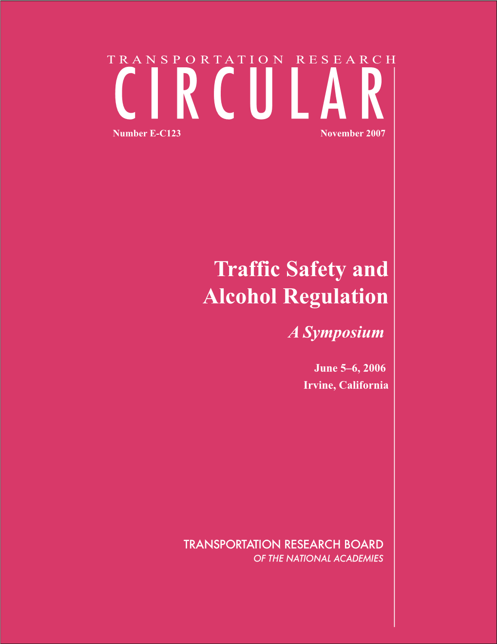 Traffic Safety and Alcohol Regulation